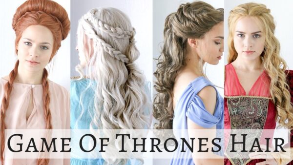 Top 16 Star Hairstyles Game Of Thrones Power Of The Heroines